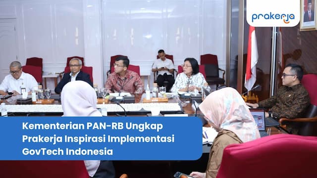 Kementerian PAN-RB Tegaskan Prakerja Inspirasi Implementasi GovTech Indonesia