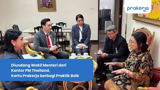 Diundang Wakil Menteri dari Kantor PM Thailand, Kartu Prakerja berbagi Praktik Baik